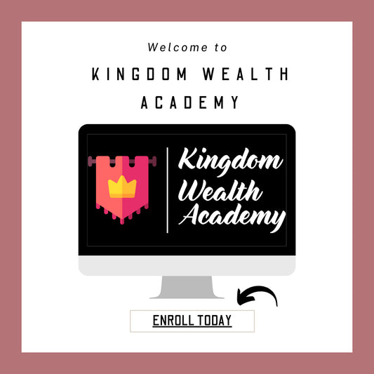 Kingdom Wealth Academy eCourse